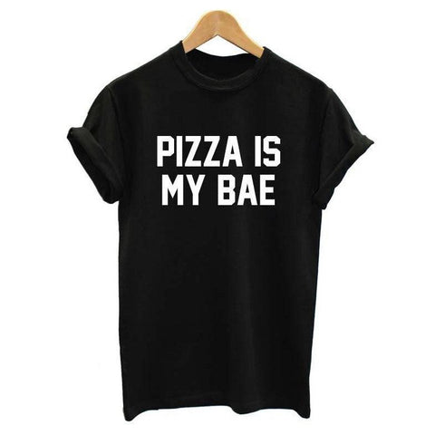 PIZZA IS MY BAE T-Shirt-T-Shirts-Ebates-PLATINUM REXZ-PREXZ